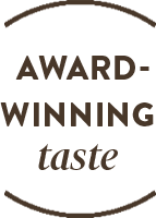 Award-Winning Taste