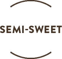 Semi Sweet