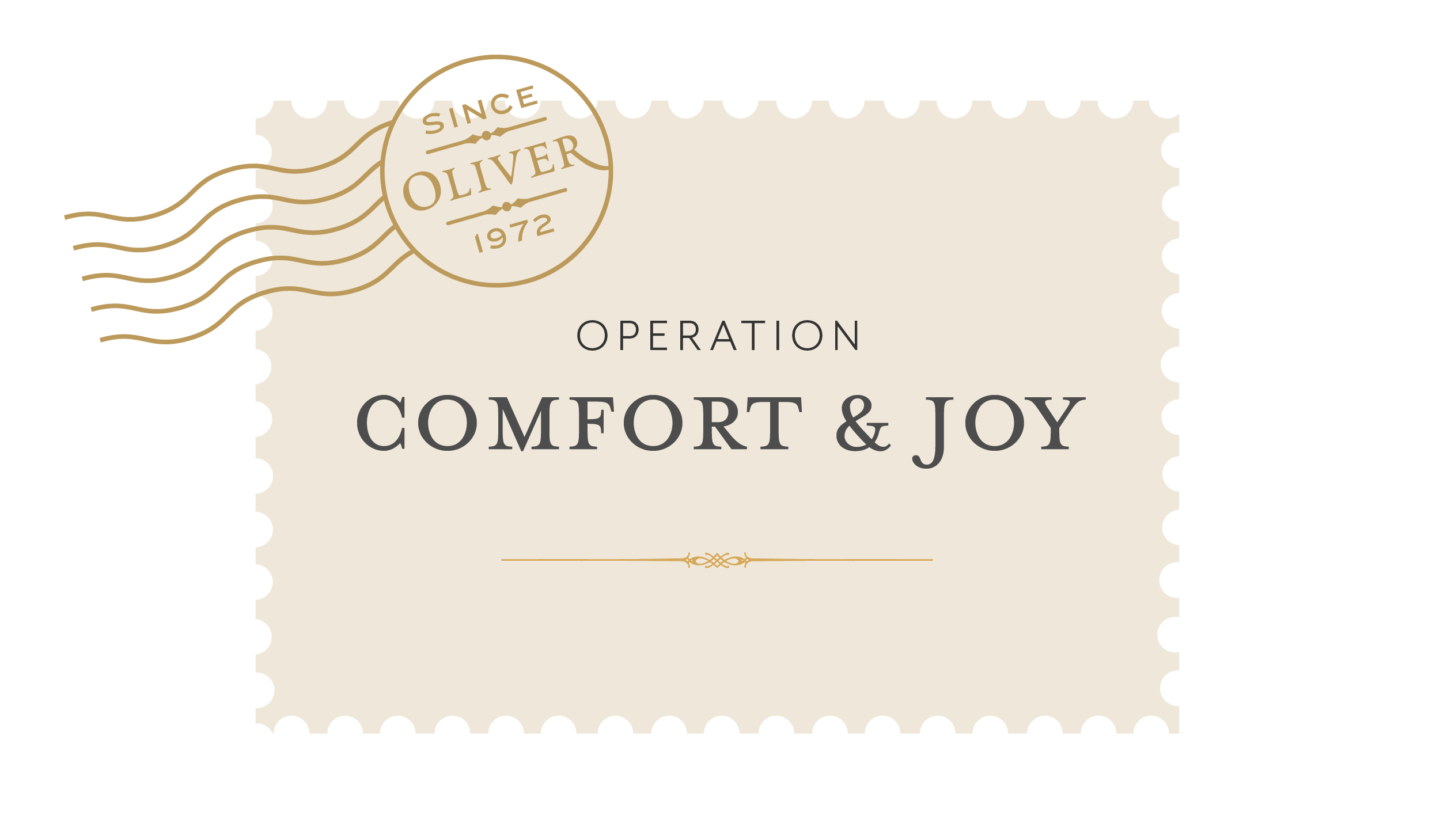 Operation Comfort & Joy
