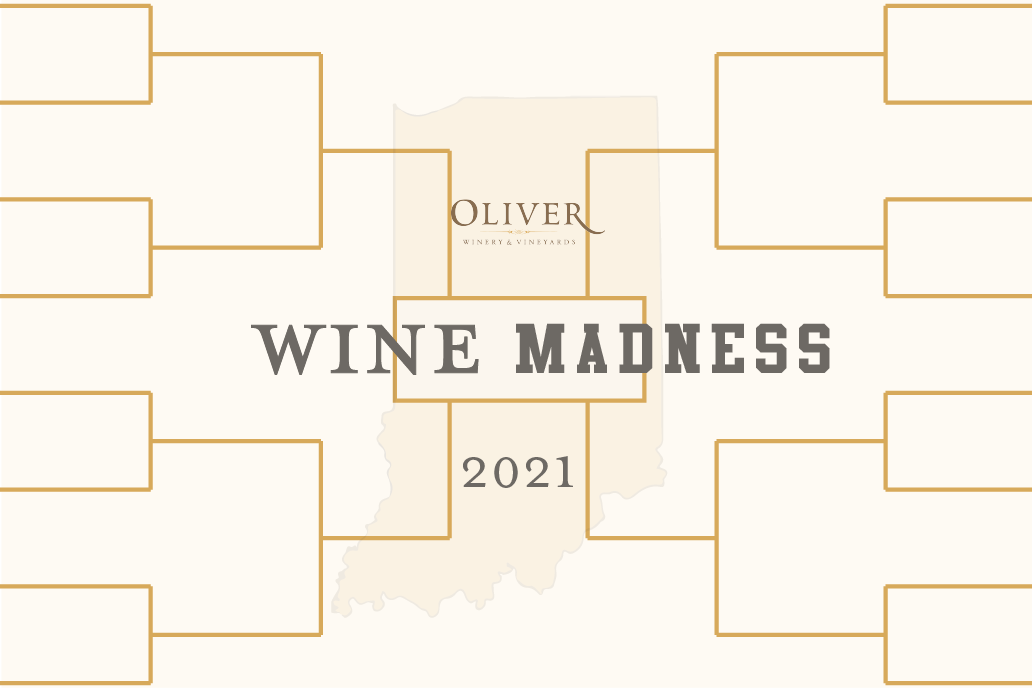 Oliver Winery Wine Madness Bracket Challenge 2021
