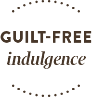 Guilt-free indulgence